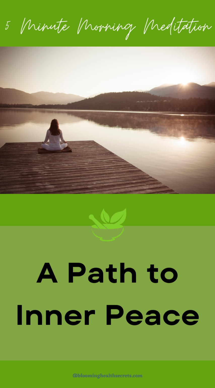 5 Minute Morning Meditation: A Refreshing Start to Your Day - Blooming ...