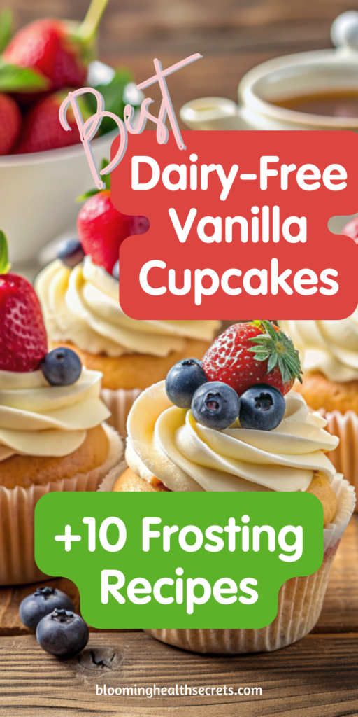 Best Dairy-Free Vanilla Cupcakes (Gluten-Free Option) + 10 frosting recipes