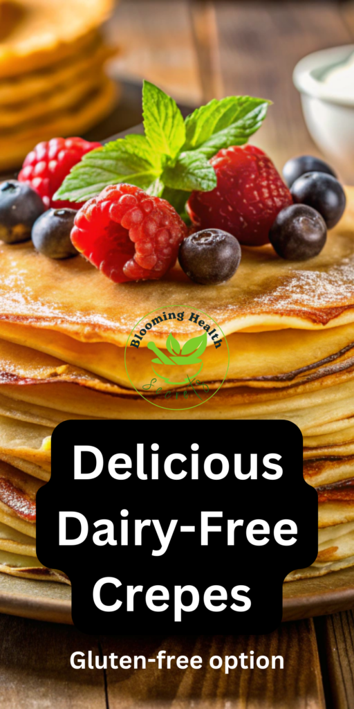 Easy Dairy-Free Crepe Recipe (Gluten-Free Option)