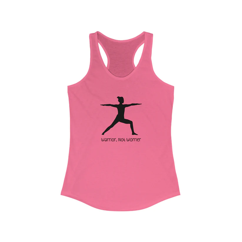 Warrior Not Worrier Yoga Tank Top - New Year’s Resolutions for 2025